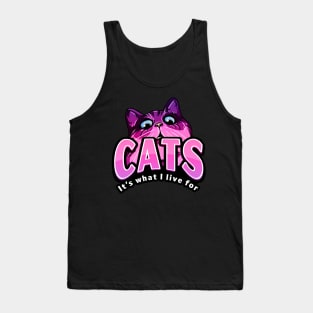 Cats Its What I Live For Pink Tank Top